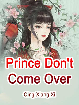 Prince, Don't Come Over